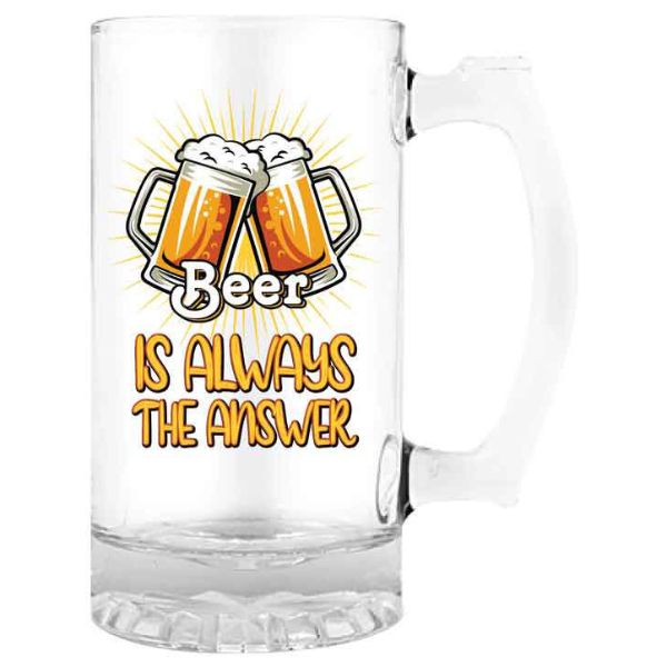 Beer Is Always The Answer Beer Stein - 490ml