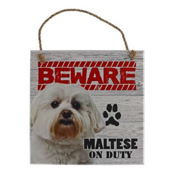 Beware Maltese Pet Sign