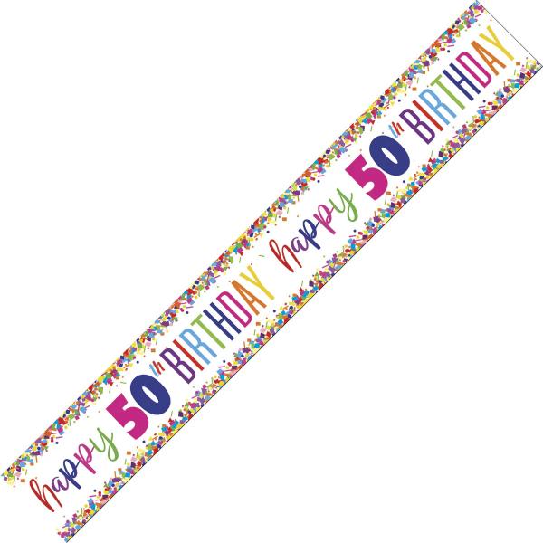 Bright Confetti Happy 50th Birthday Foil Banner - 274cm