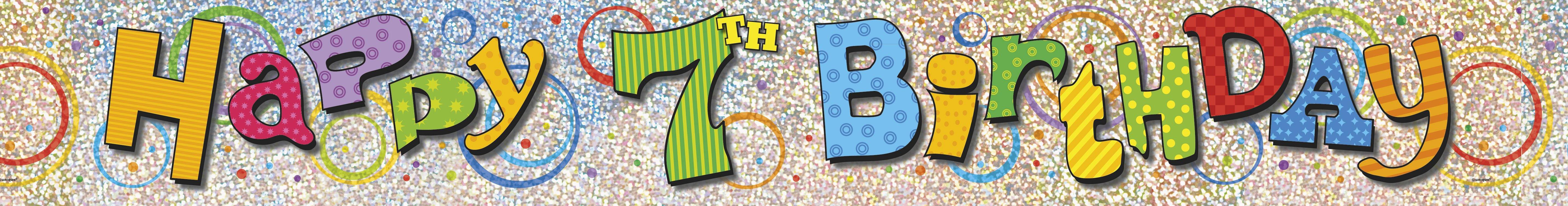 Happy 7th Birthday Prismatic Banner - 3.6m