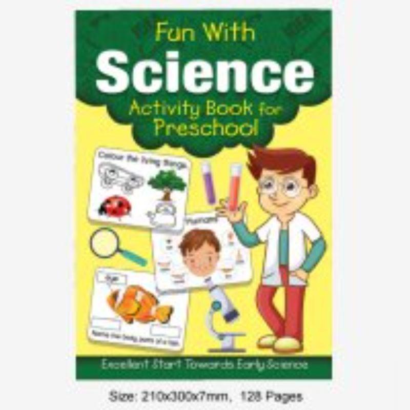 Fun With Science Activity Book for Preschool - 128 Pages