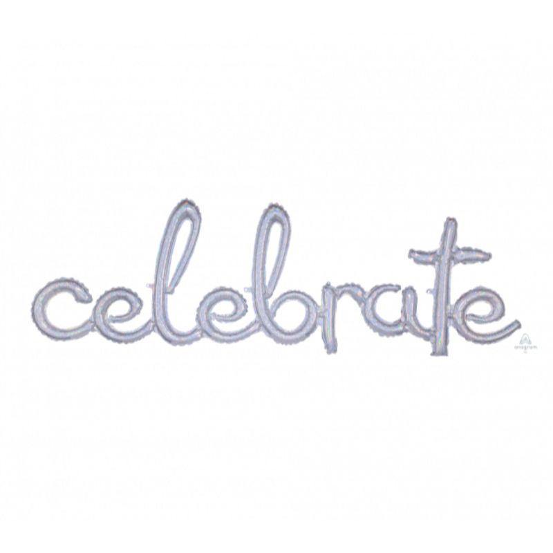 Holographic Celebrate Phrase Foil Balloon - 149cm x 50cm - The Base Warehouse