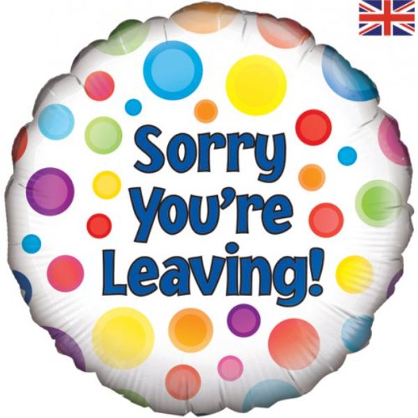Sorry You're Leaving Round Foil Balloon - 46cm
