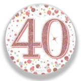 Load image into Gallery viewer, Rose Gold Sparkling Fizz 40 Badge - 7.5cm