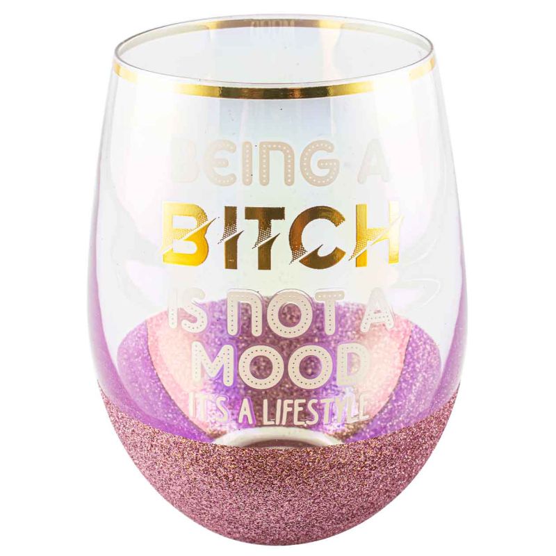Being a Bitch Pink Glitterati Stemless Glass - 600ml