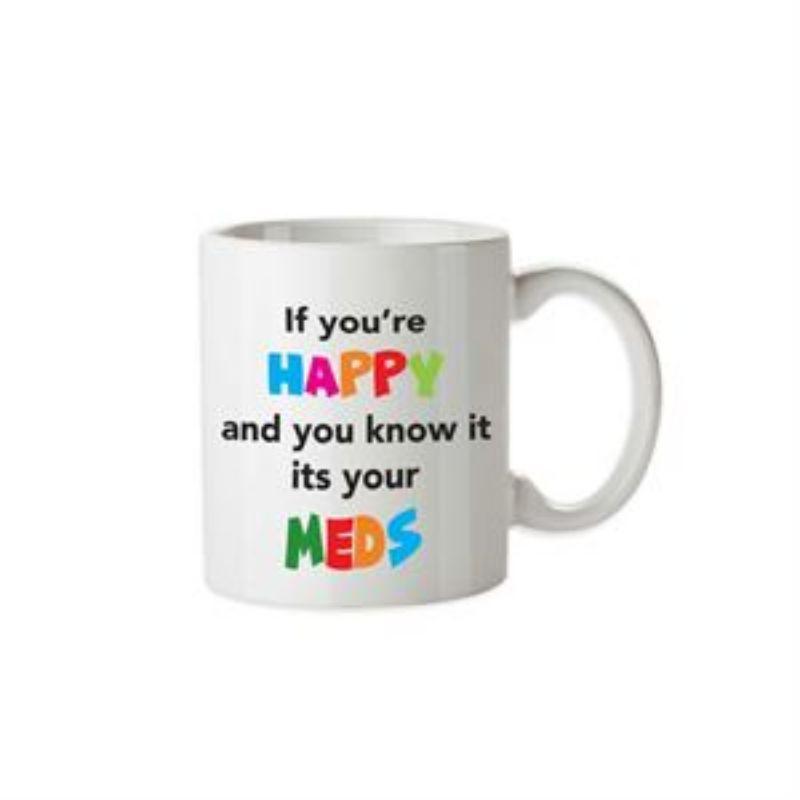 If Youre Happy Mug - 355ml