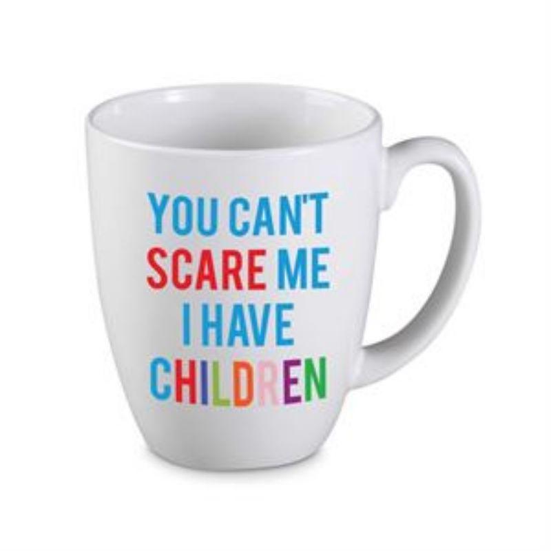 You Cant Scare Me Mug - 355ml
