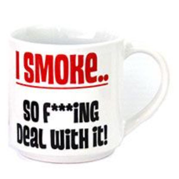 Ceramic I Smoke.. So F***ing Deal With It Coffee Mug - 250ml
