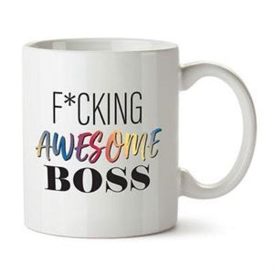 F*cking Awesome Boss Mug - 354ml - The Base Warehouse