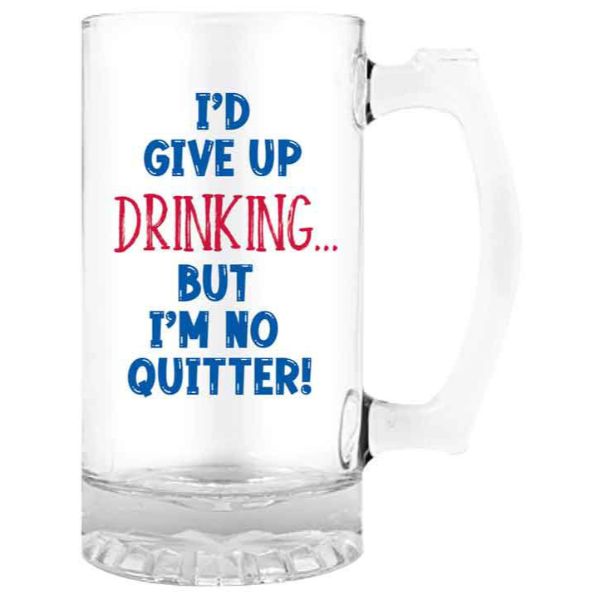 Id Give Up Drinking Beer Stein - 490ml