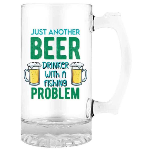 Just Another Beer Drinker With A Fishing Problem Beer Stein - 490ml