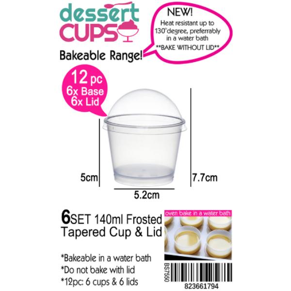 6 Pack Clear Frosted Tapered Bakeable Dessert Cups With Lid - 140ml