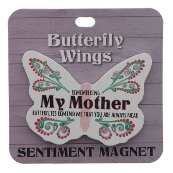 My Mother Butterfly Sentiment Magnet