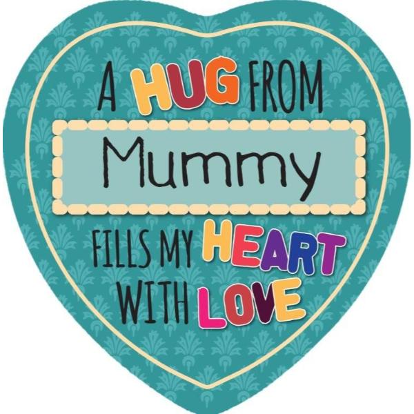 Mummy A Hug Heart Magnet