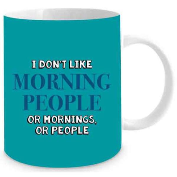 I Dont Like Mornings Novelty Mug