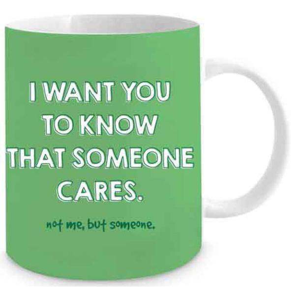Someone Cares Novelty Mug