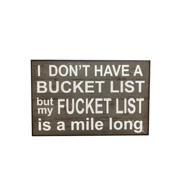 Bucket Fucket List Plaque - 63.5cm x 40.64cm x 4.572cm