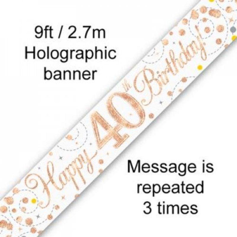 Sparkling Fizz Rose Gold 40th Birthday Banner - 2.7m - The Base Warehouse