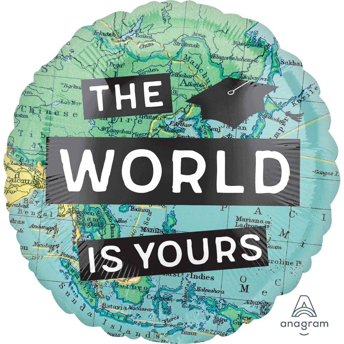 The World is Yours Round Foil Balloon - 45cm - The Base Warehouse
