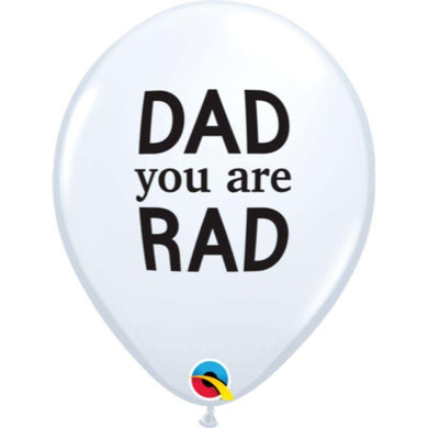 Dad You Are Rad Latex Balloon - 30cm - The Base Warehouse