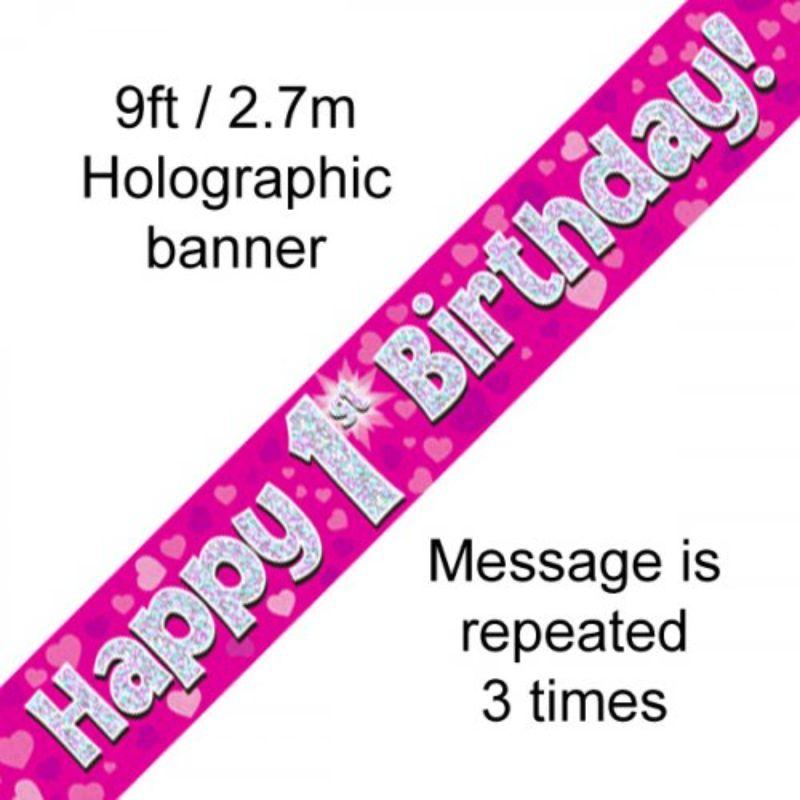 Pink Holographic Happy 1st Birthday Banner - 2.7m