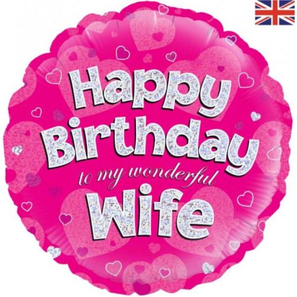 Happy Birthday Wife Pink Round Foil Balloon - 45cm