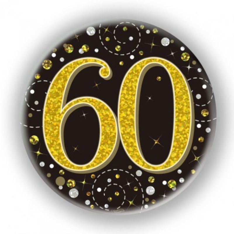 Black Gold Sparkling Fizz 60 Birthday Badge - 7.5cm