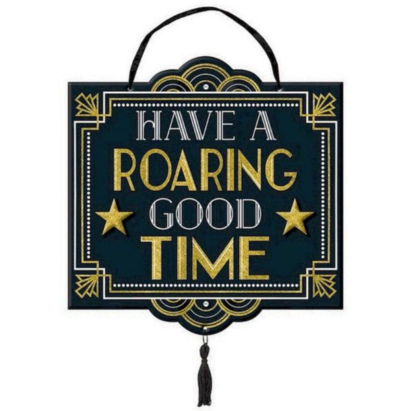 Glitz & Glam Have A Roaring Good Time Deluxe Sign - 38cm x 31cm