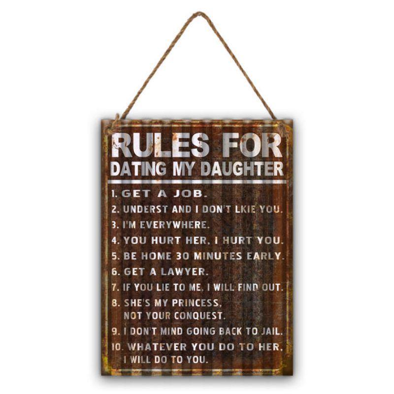 Rules for Dating My Daughter Hanging Sign - 29cm x 40cm - The Base Warehouse