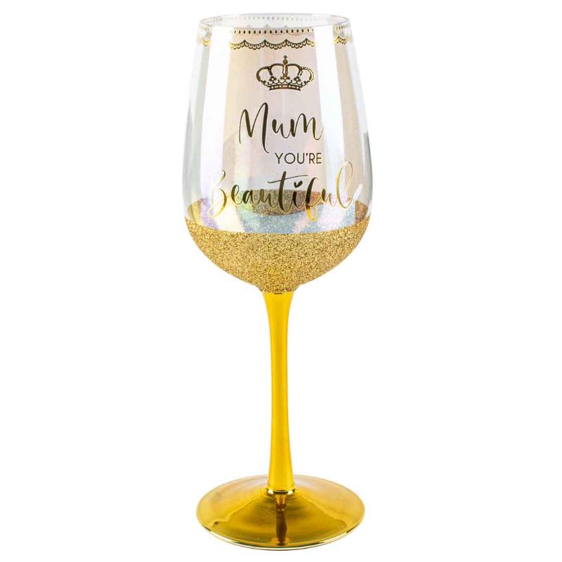 Mum You are Beautiful Gold Wine Glass - 430ml