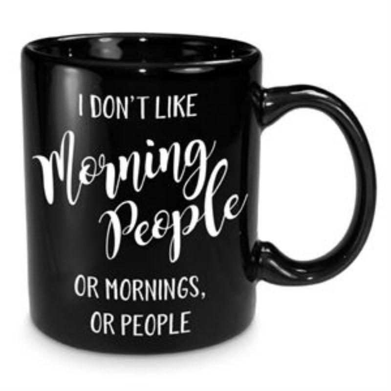 I Dont Like Morning People Mug - 355ml