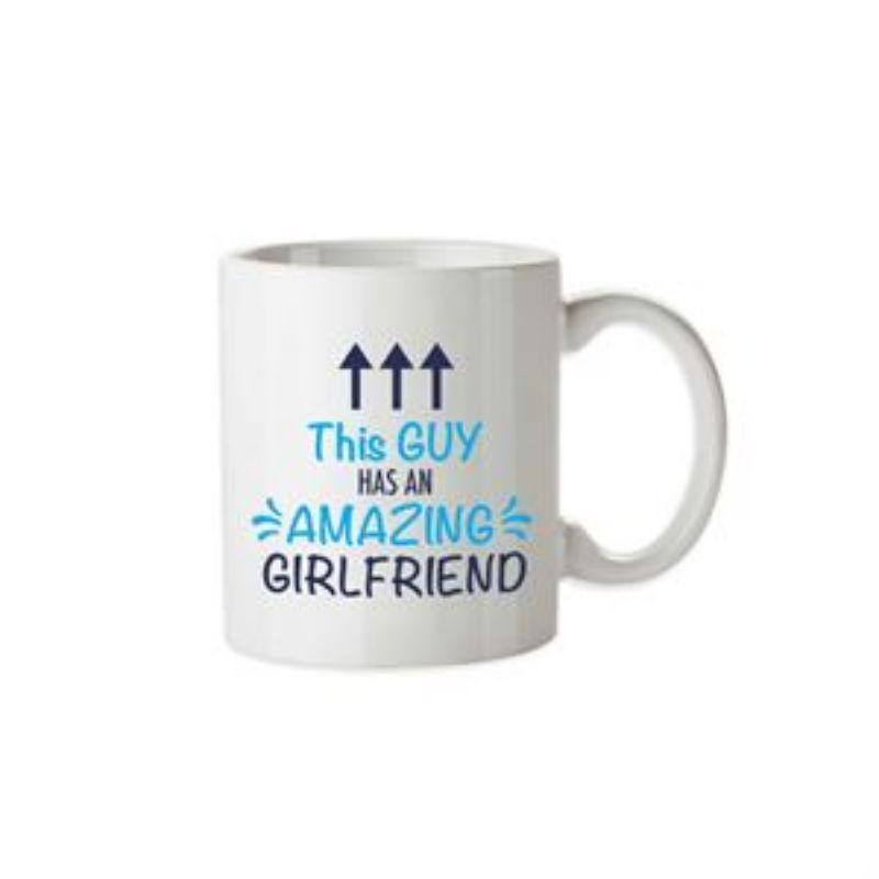 This Guy Has An Amazing Girlfriend - 355ml