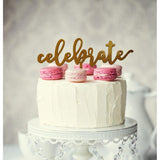 Load image into Gallery viewer, Gold Celebrate Cake Topper - 10.5cm x 16.5cm
