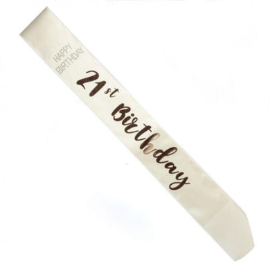 21st Birthday Rose Gold on White Sash - 82cm - The Base Warehouse