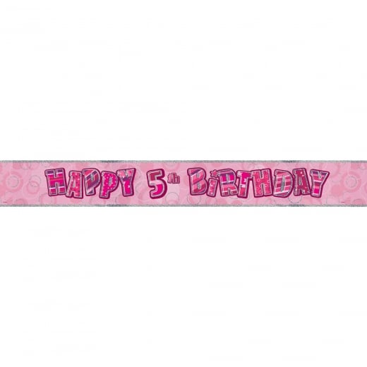 Glitz Pink Happy 5th Birthday Foil Banner - 3.6m