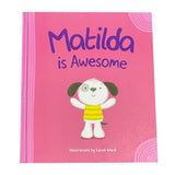Load image into Gallery viewer, Matilda Is Awesome Personalised Book
